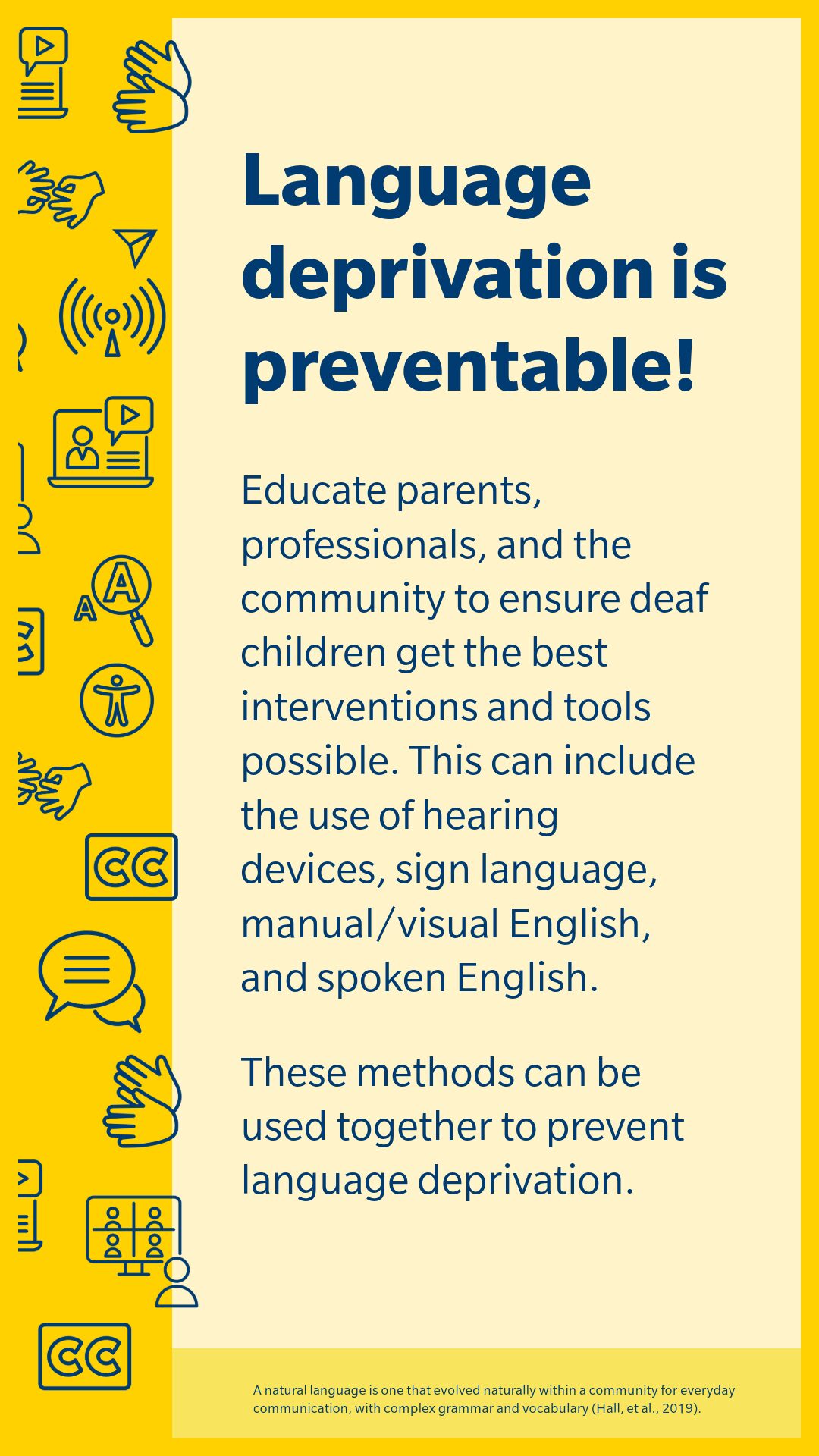 Language deprivation is preventable
