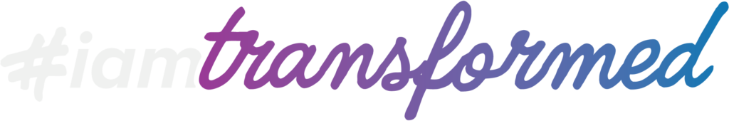 The image features the hashtag "#iamtransformed" in a stylized font, with the text transitioning from white to purple and then to blue.