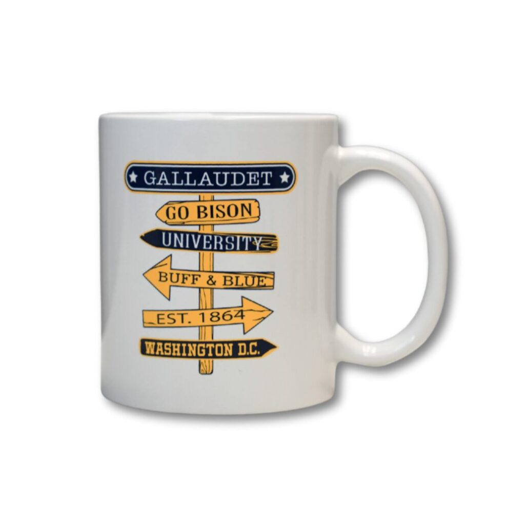 A white mug on a white background. It has an illustrated signpost with six signs. From top to bottom: "Gallaudet", "Go Bison", "University", "Buff & Blue", "Est. 1864", "Washington DC".